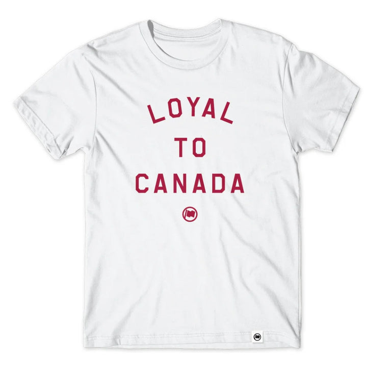 LOYAL to CANADA Unisex Tee - 100% Cotton