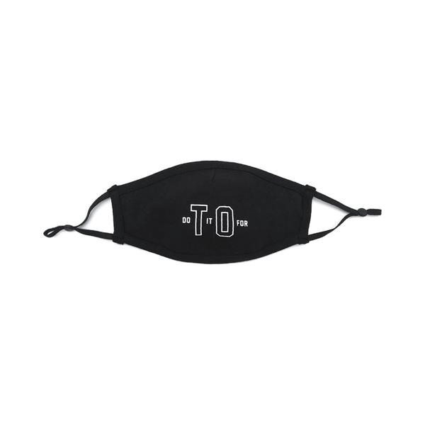 Do it for TO Face Mask by Loyal to a TEE